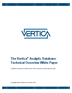 The Vertica Analytic Database Technical Overview White Paper - White Paper
